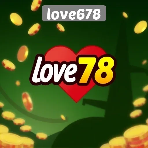 Mengenal Love678 Sebagai Platform Game Terpopuler